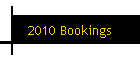 2010 Bookings