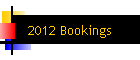 2012 Bookings